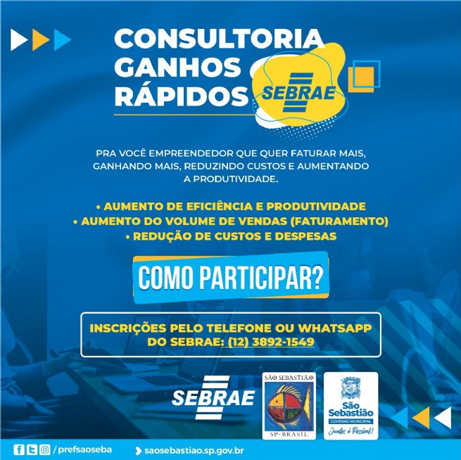 Foto: Prefeitura abre inscrições para o programa gratuito ‘Consultoria de Ganhos Rápidos’ voltado aos empreendedores sebastianenses