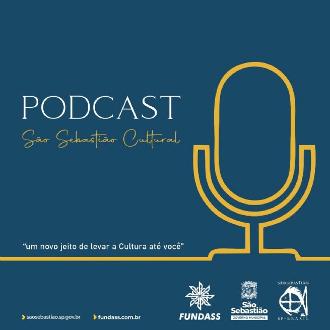 Foto: Fundass lança podcast “São Sebastião Cultural”
