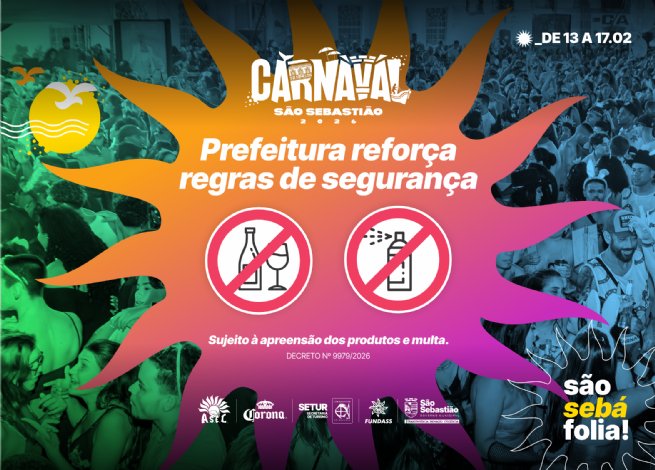 Foto: Prefeitura de São Sebastião estabelece proibição de vidro e spray de espuma para ampliar segurança no Carnaval
