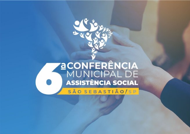 Foto: São Sebastião realiza VI Conferência Municipal de Assistência Social