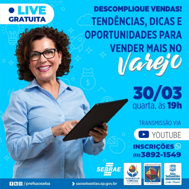Foto: Prefeitura abre inscrições para o curso online gratuito ‘Tendências Dicas e Oportunidades para Vender mais no Varejo’