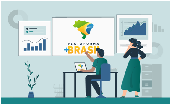 PLATAFORMA +BRASIL – Oportunidades de Acesso aos Recursos Federais