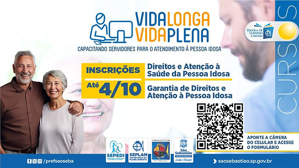 Vida Longa, Vida Plena: Capacitando Servidores para o atendimento à Pessoa Idosa